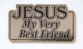 Шилдик «Jesus my very best friend» (золото)